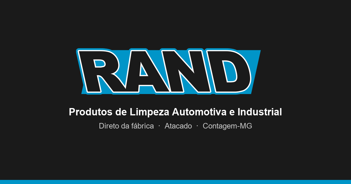 RAND — Produtos de Limpeza Automotiva e Industrial